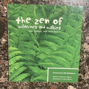 The Zen of Wilderness and Walking